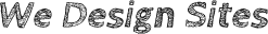 We Design Sites