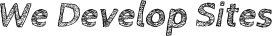 We Develop Sites